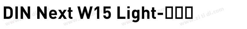 DIN Next W15 Light字体转换 DIN Next W15 Light字体转换